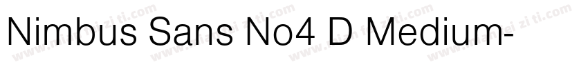 Nimbus Sans No4 D Medium字体转换